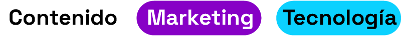 Contenido · Marketing · Tecnología