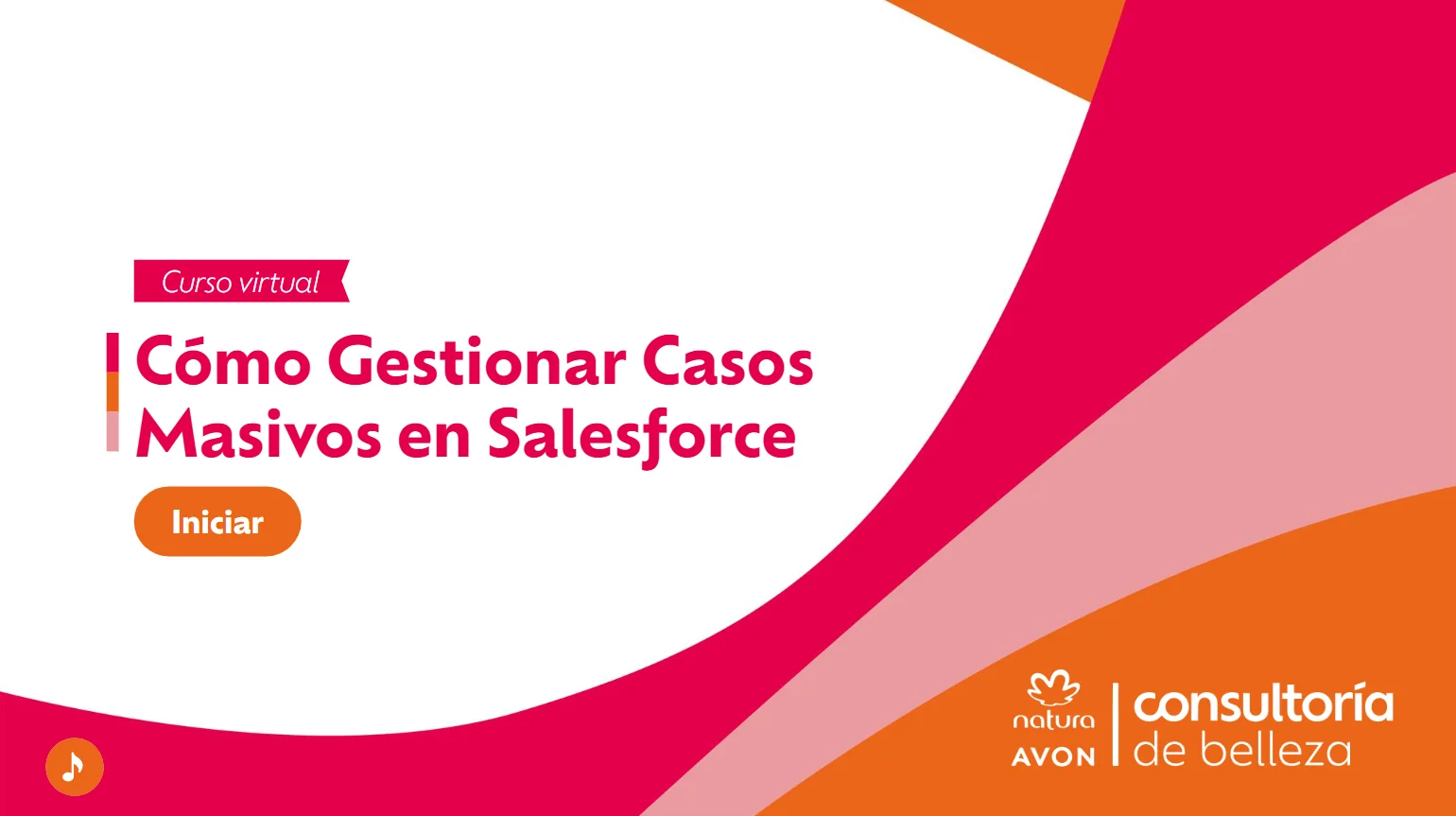 Curso virtual 'Cómo Gestionar Casos Masivos en Salesforce': pieza formativa diseñada para consultoría de belleza con navegación simple y foco en la capacitación operativa.